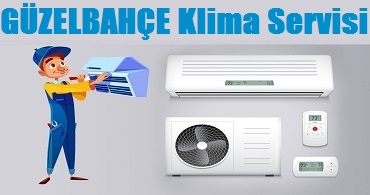 Güzelbahçe Klima Servisi